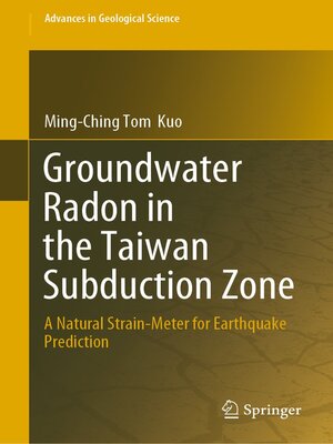 cover image of Groundwater Radon in the Taiwan Subduction Zone
